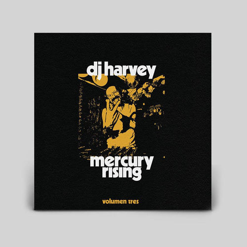 Various Artists - DJ Harvey Is The Sound Of Mercury Rising Volumen Tres (CD)