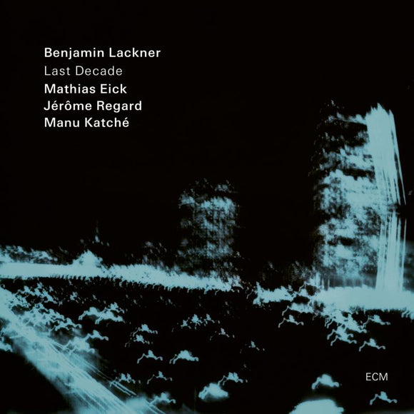 Benjamin Lackner - Last Decade [LP]