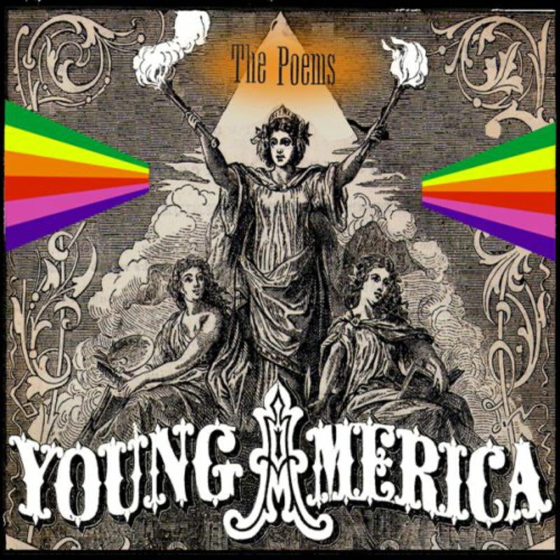 The Poems - Young America