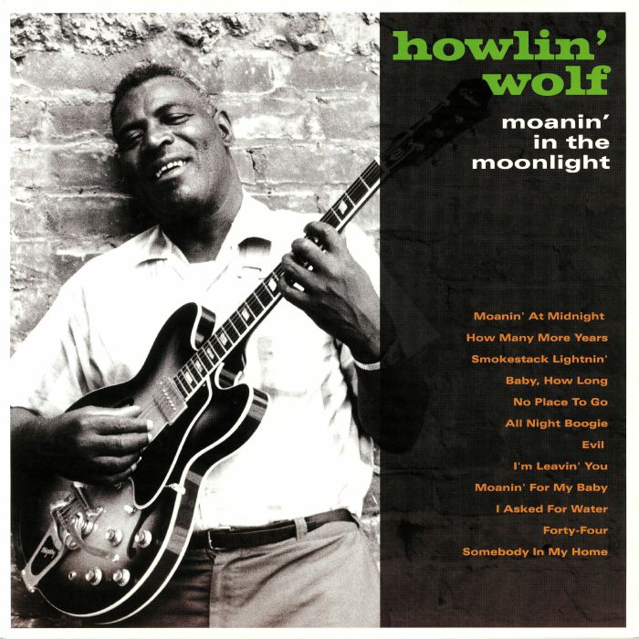 HOWLIN' WOLF - MOANIN' IN THE MOONLIGHT