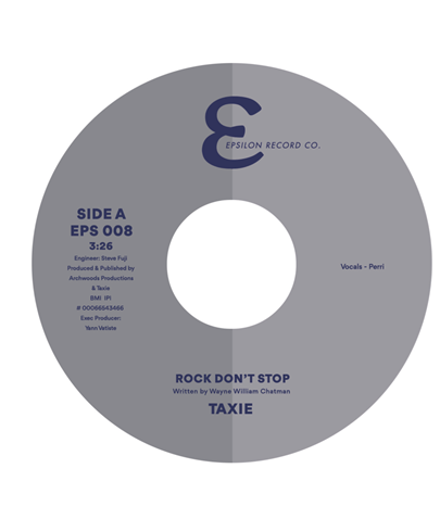 TAXIE - ROCK DON'T STOP /  I THINK I'M FALLING IN LOVE