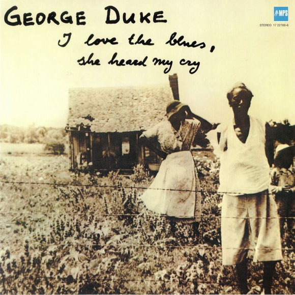 GEORGE DUKE - I Love The Blues She Heard