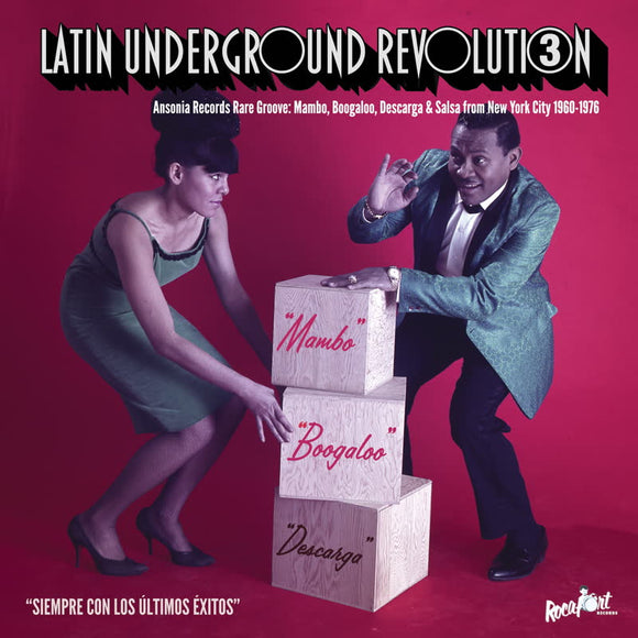 Various Artists - Latin Underground Revolution, Vol. 3: Ansonia Records Rare Groove: Mambo, Boogaloo, Descarga & Salsa from NYC, 1960-1976