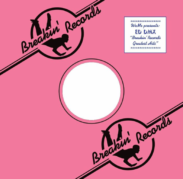 Ed DMX - Breakin'Records Greatest Hits