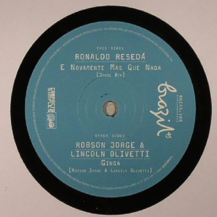 Ronaldo RESEDA / ROBSON JORGE / LINCOLN OLIVETTI - E Novamente Mas Que Nada