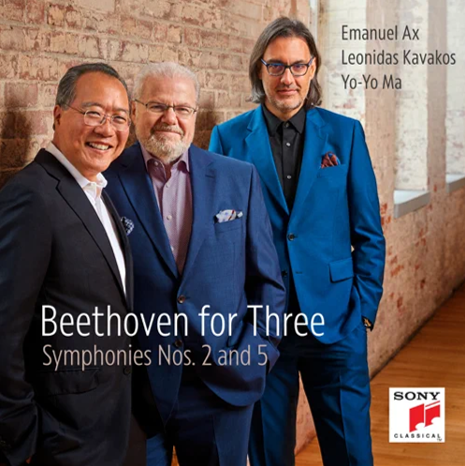EMANUEL AX, LEONIDAS KAVAKOS & YO-YO-MA	 - BEETHOVEN FOR THREE: SYMPHONIES No.S 2 & 5