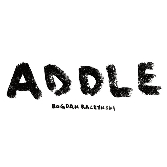 Bogdan Raczynski - Addle [2LP]