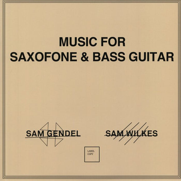 SAM GENDEL / SAM WILKES - Music For Saxohone And Bass Guitar