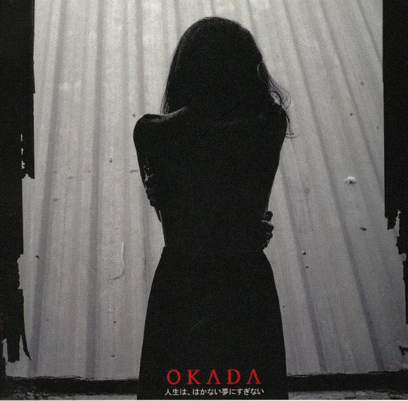 OKADA - LIFE IS BUT AN EMPTY DREAM [CD]
