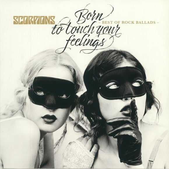 SCORPIONS - Born To Touch Your Feelings - Best of Rock Ballads