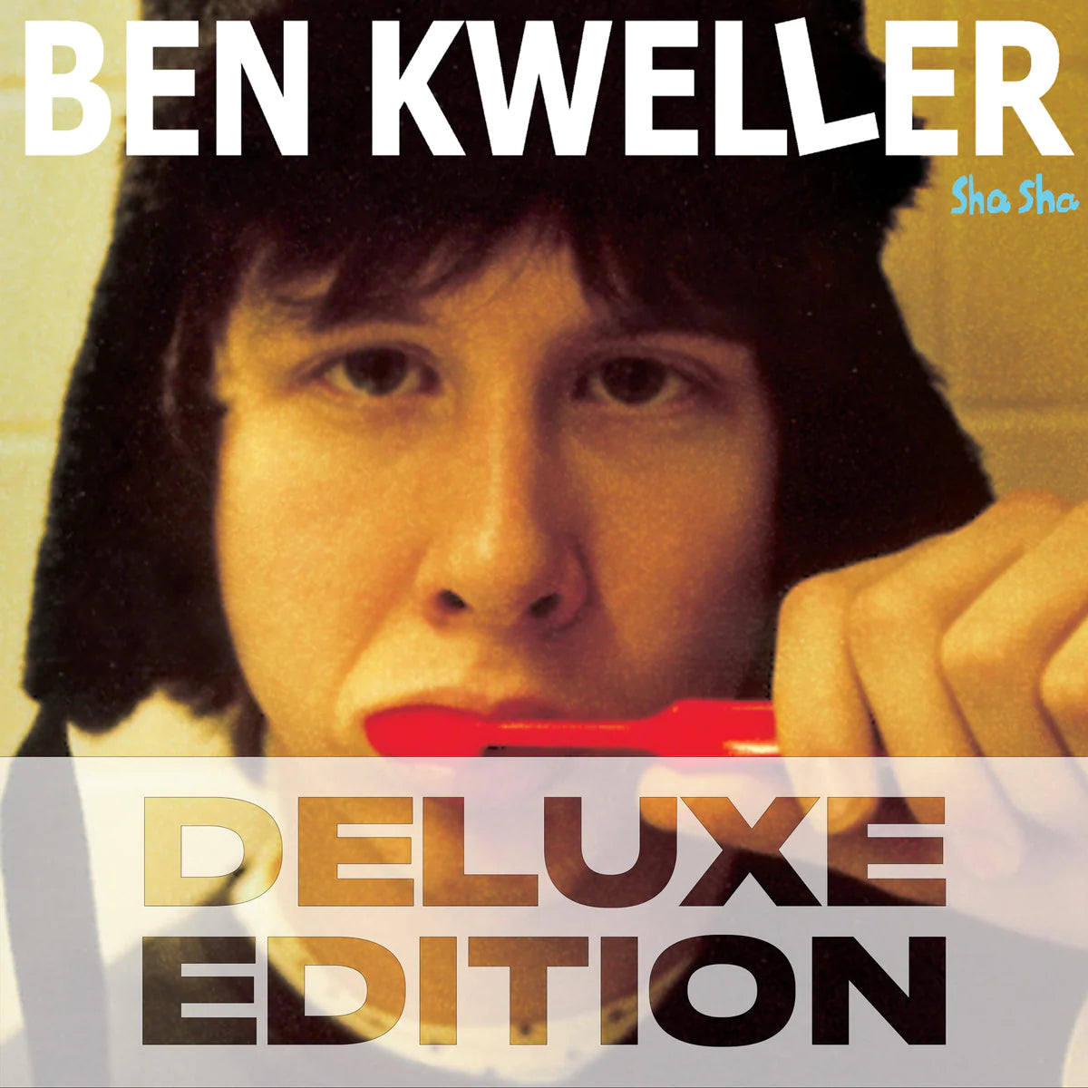 Ben Kweller - Sha Sha 20th Anniversary Deluxe
