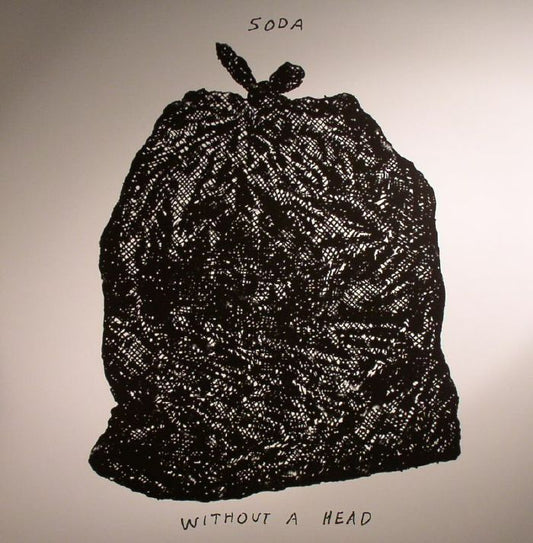 SODA - WITHOUT A HEAD [LP]