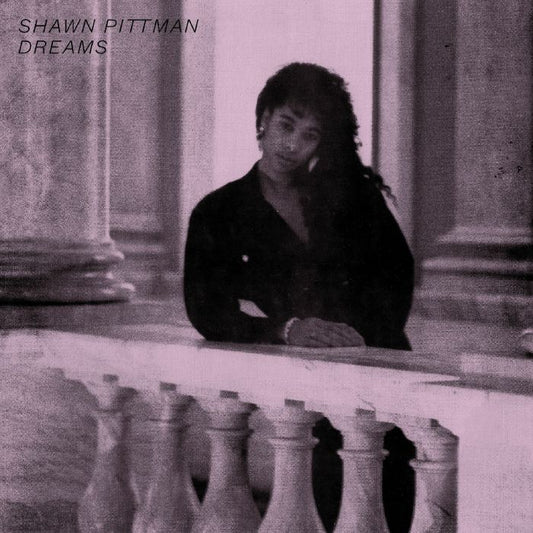 SHAWN PITTMAN - DREAMS