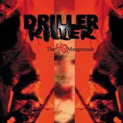 DRILLER KILLER - THE 4Q MANGRENADE [CD]