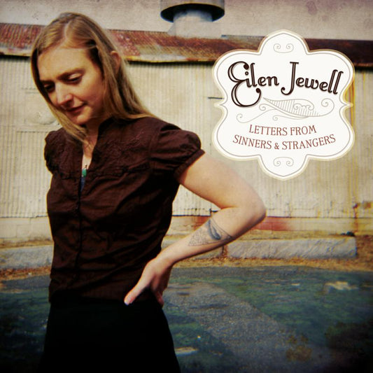Eilen Jewell - Letters From Sinners and Strangers [CD]