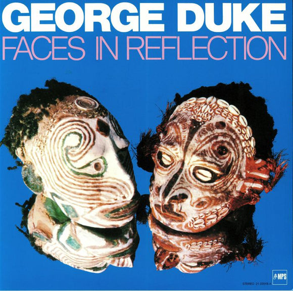 GEORGE DUKE - FACES IN REFLECTION