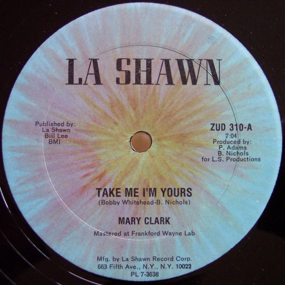 MARY CLARK - TAKE ME I'M YOURS