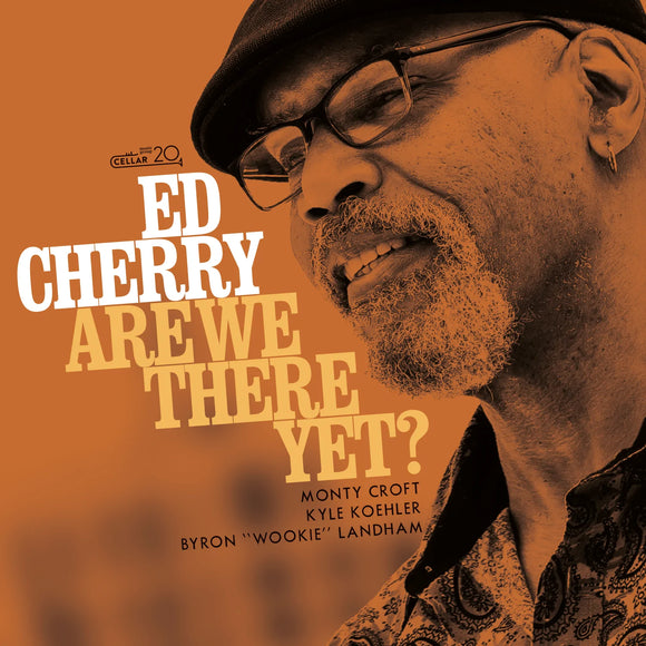 Ed Cherry - Are We There Yet? [CD]