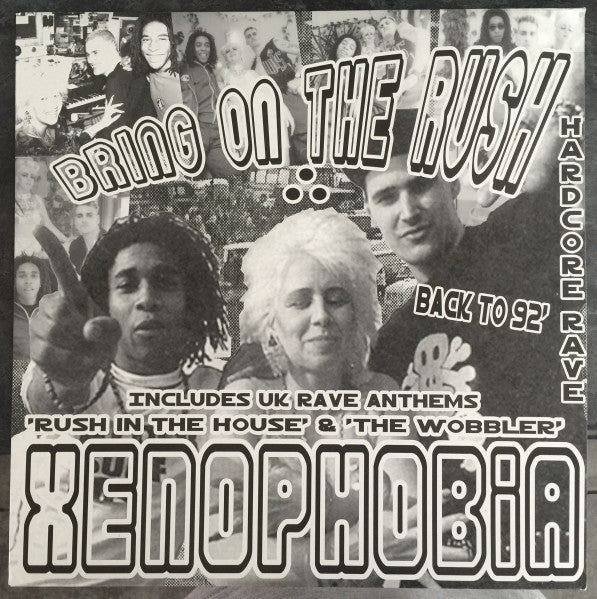 XENOPHOBIA - BRING ON THE RUSH