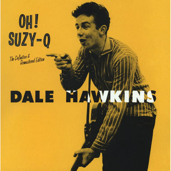 Dale Hawkins - Oh! Suzy = Q [CD]