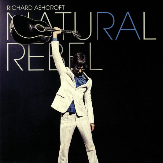 RICHARD ASHCROFT - NATURAL REBEL