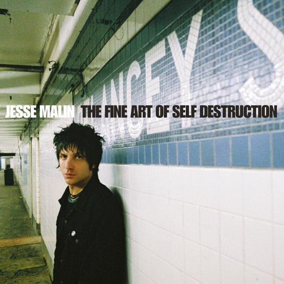 Jesse Malin - The Fine Art Of Self Destruction (20th Anniversary Edition) [2LP]