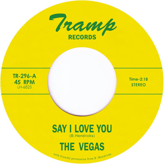 The Vegas - Say I Love You