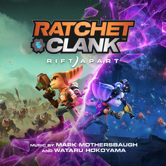 MARK MOTHERS-BAUGH & WATATU HOKOYAMA - RATCHET & CLANK: RIFT APART