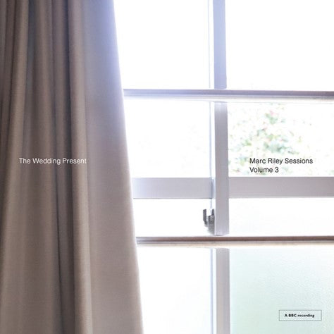 The Wedding Present - Marc Riley Sessions Vol 3 [LP]