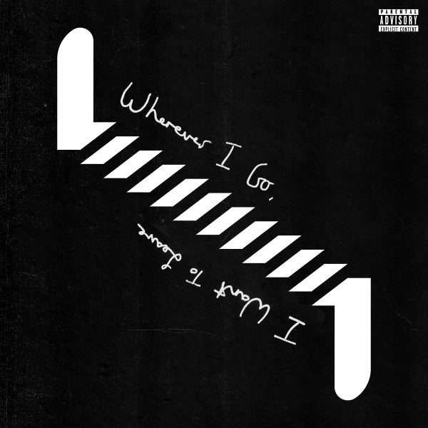 LOVE FAME TRAGEDY - WHEREVER I GO, I WANT TO LEAVE