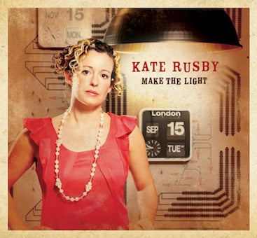 KATE RUSBY - MAKE THE LIGHT [CD]
