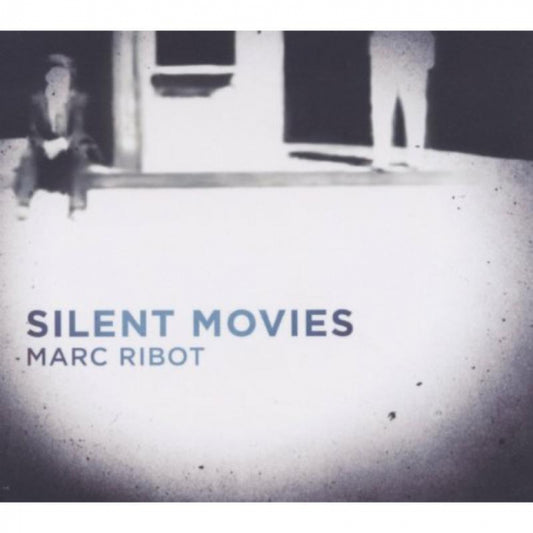 Marc Ribot - Silent Movies