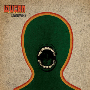 Wucan - Sow the wind [CD]