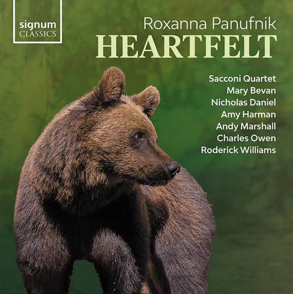 Sacconi Quartet, Mary Bevan, Nicholas Daniel, Amy Harman - Roxanna Panufnik: Heartfelt