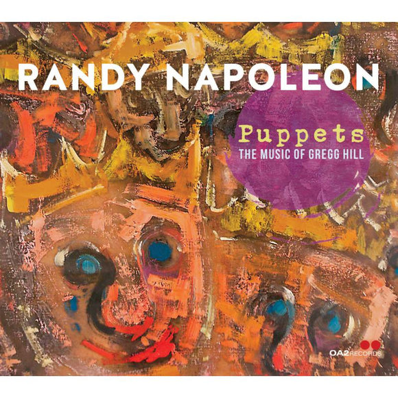 Randy Napoleon - Puppets: The Music of Gregg Hill [CD]