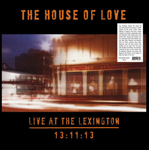 HOUSE OF LOVE - Live At The Lexington 13/11/13