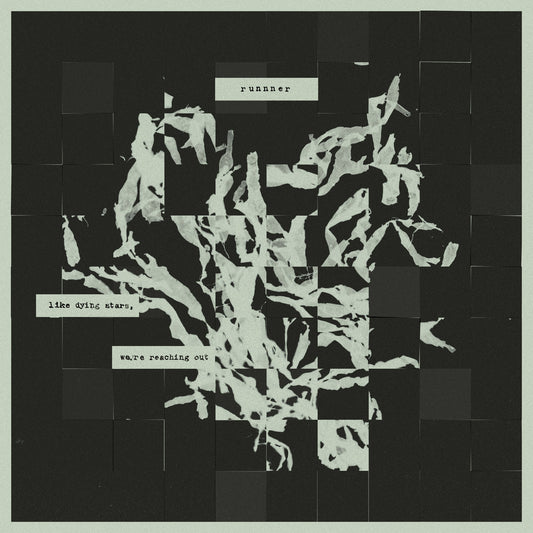 Runnner - Like Dying Stars, We're Reaching Out [Cloudy Clear Vinyl]