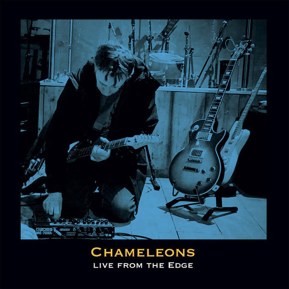 CHAMELEONS - Live From The Edge