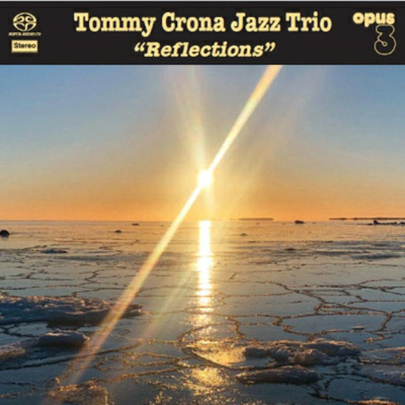Tommy Crona Jazz Trio - Reflections [SACD]