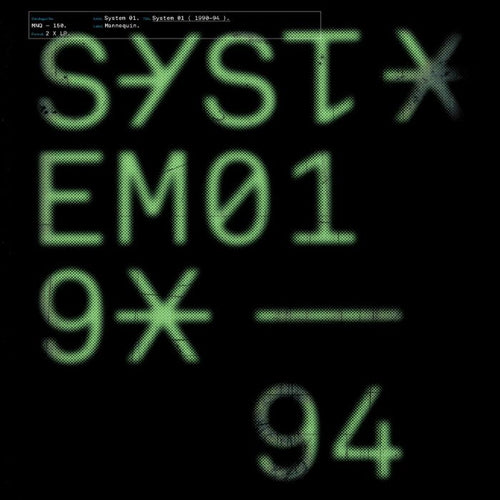 SYSTEM 01 - 1990-1994