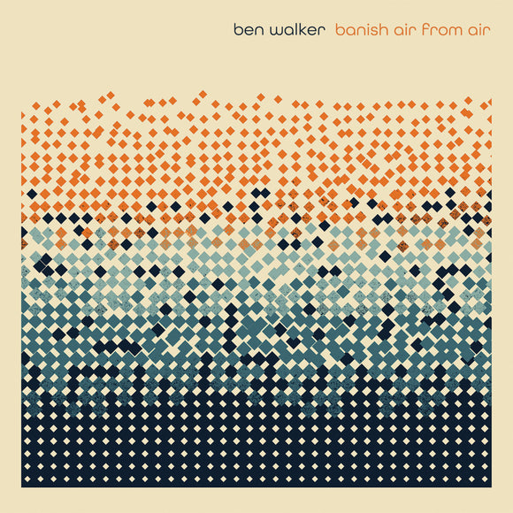 Ben Walker - Banish Air From Air [CD]