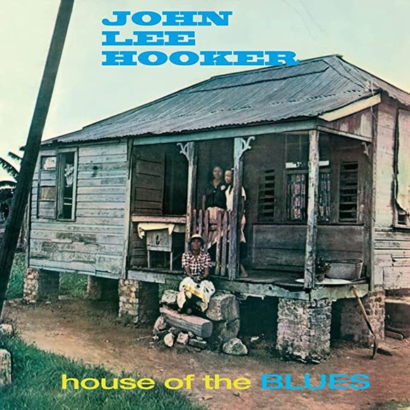 John Lee Hooker - House Of The Blues [Blue Vinyl]