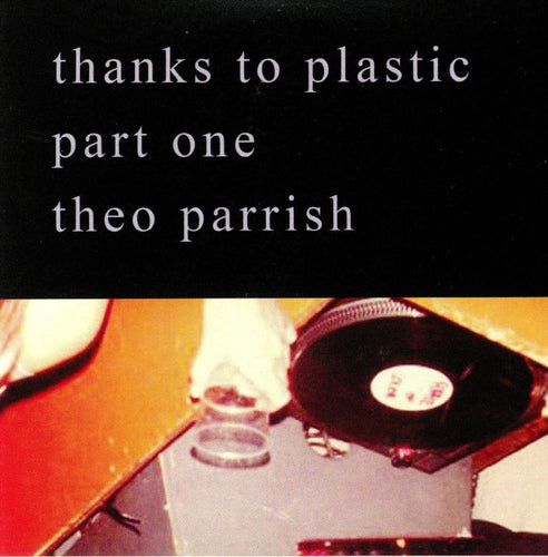 Theo Parrish - Thanks to Plastic [3 CD set]