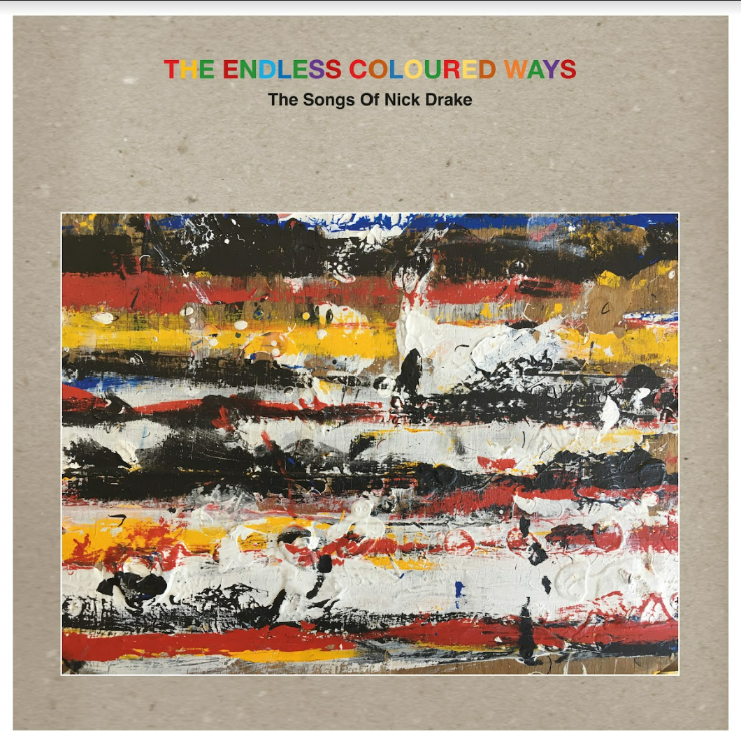 Nick Drake - The Endless Coloured Ways: The Songs of Nick Drake [2CD]