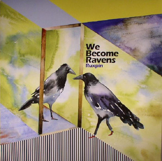 RUXPIN - WE BECOME RAVENS [LP]