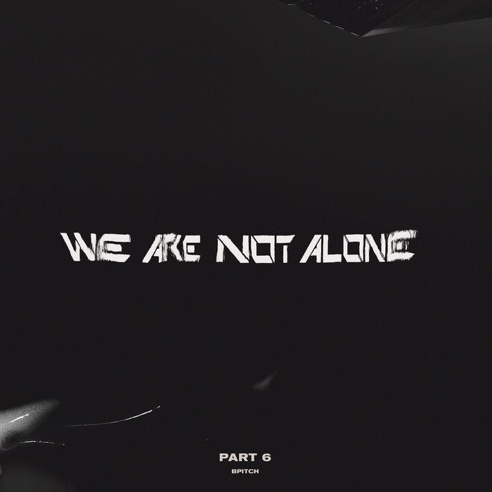 Various Artists - We Are Not Alone - Part 6