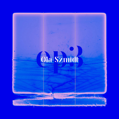 Ola Szmidt - EP3
