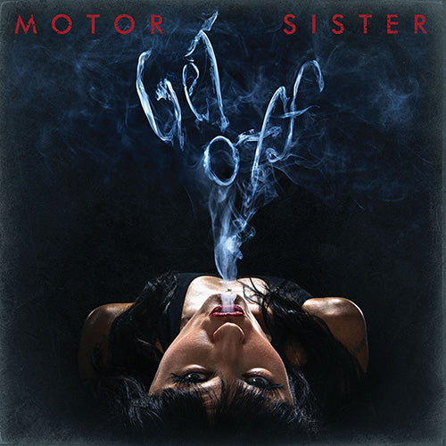 Motor Sister - Get Off [CD]