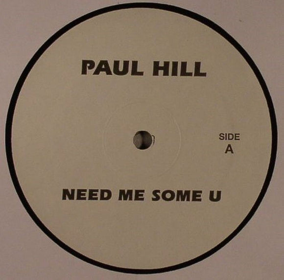 Paul Hill / Nikki-O ‎– Need Me Some U / Music