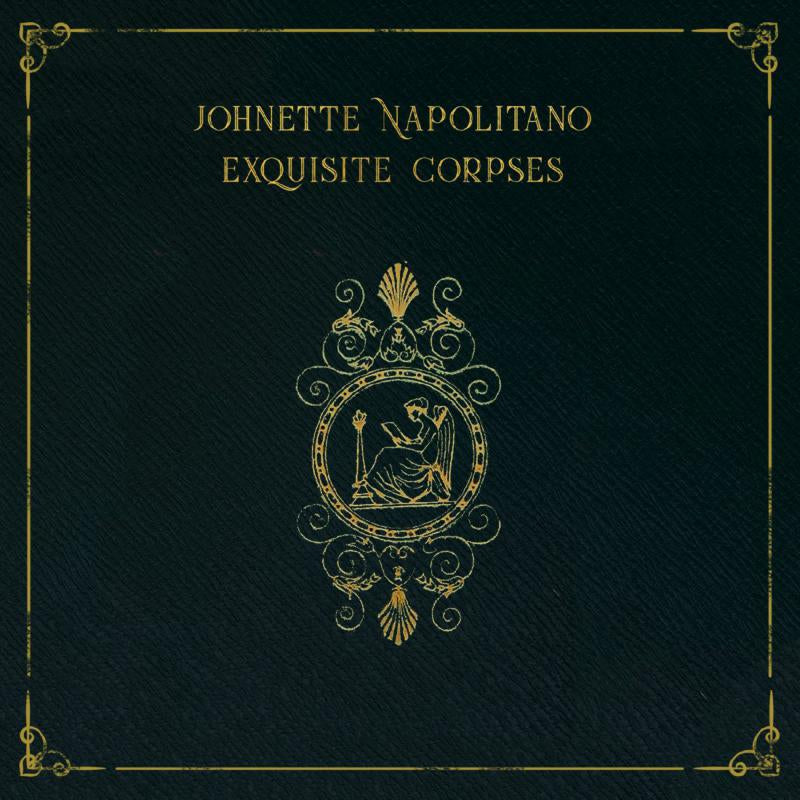 Johnette Napolitano - Exquisite Corpses [LP]